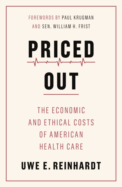 Book cover of: Priced Out. By: Uwe E. Reinhardt