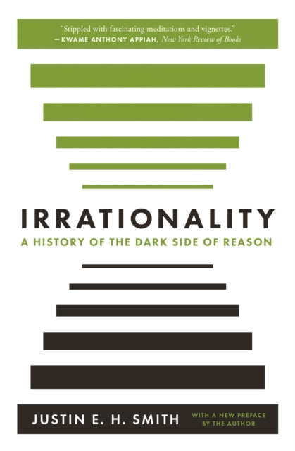 Book cover of: Irrationality. By: Justin E. H. Smith