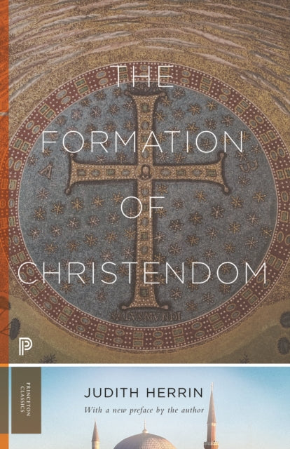 Book cover of: Formation of Christendom. By: Judith Herrin