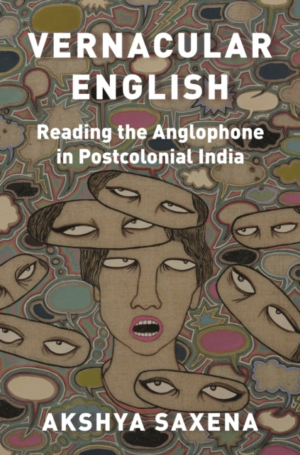 Book cover of: Vernacular English. By: Akshya Saxena