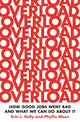Book cover of: Overload. By: Erin L. Kelly