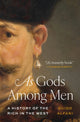 Book cover of: As Gods Among Men