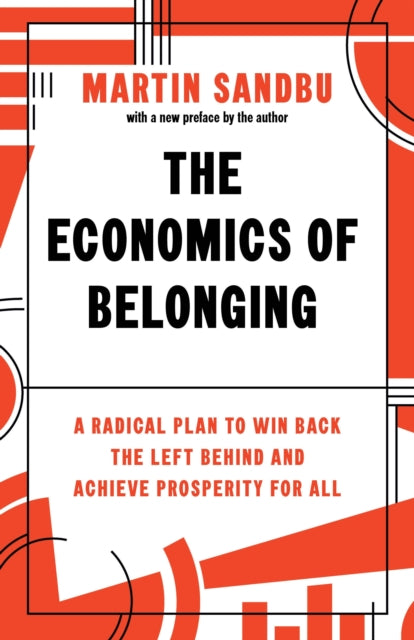 Book cover of: Economics of Belonging. By: Martin Sandbu