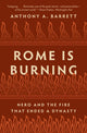 Book cover of: Rome Is Burning. By: Barrett, Anthony