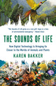 Book cover of: Sounds of Life. By: Karen Bakker