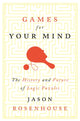 Book cover of: Games for Your Mind. By: Jason Rosenhouse