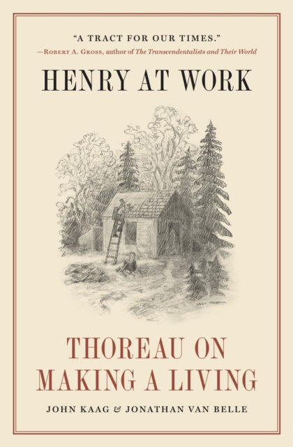 Book cover of: Henry at Work. By: John Kaag