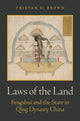 Book cover of: Laws of the Land. By: Tristan G. Brown