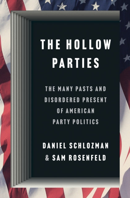 Book cover of: Hollow Parties. By: Daniel Schlozman
