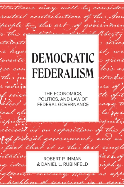 Book cover of: Democratic Federalism. By: Robert P. Inman