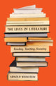 Book cover of: Lives of Literature. By: Arnold Weinstein