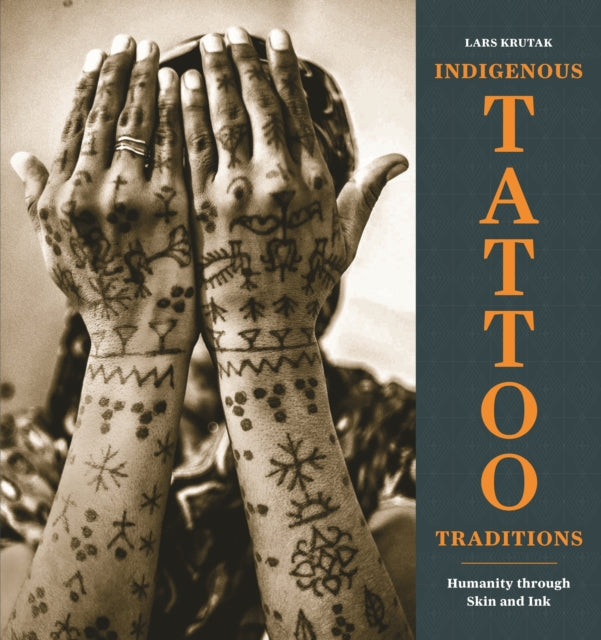 Book cover of: Indigenous Tattoo Traditions