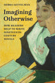 Book cover of: Imagining Otherwise. By: Debra Gettelman