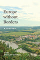 Book cover of: Europe without Borders. By: Isaac Stanley-Becker
