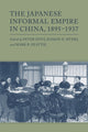 Book cover of: Japanese Informal Empire in China, 1895-1937