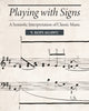 Book cover of: Playing with Signs. By: V. Kofi Agawu