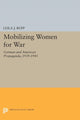 Book cover of: Mobilizing Women for War. By: Leila J. Rupp