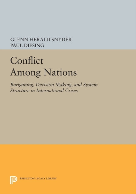 Book cover of: Conflict Among Nations. By: Glenn Herald Snyder