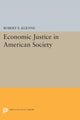 Book cover of: Economic Justice in American Society. By: Robert E. Kuenne