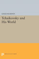 Book cover of: Tchaikovsky and His World. By: Leslie Kearney