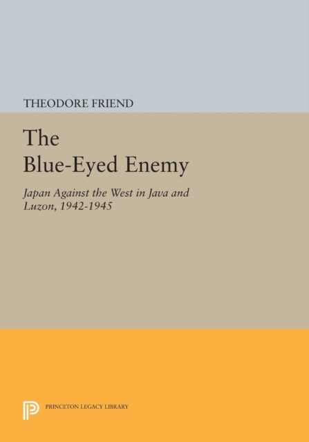 Book cover of: Blue-Eyed Enemy. By: Theodore Friend