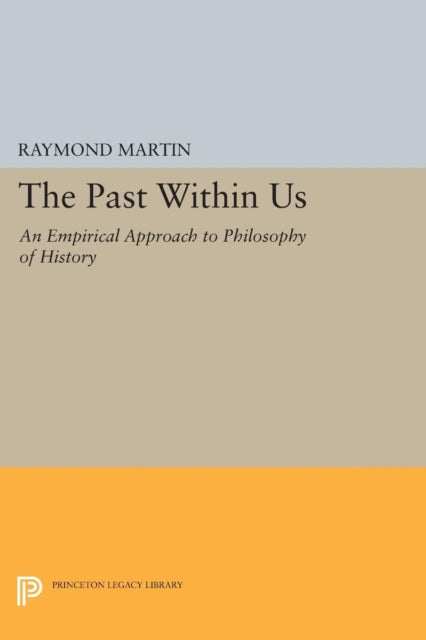 Book cover of: Past Within Us. By: Raymond Martin