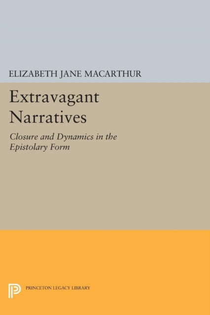 Book cover of: Extravagant Narratives. By: Elizabeth Jane MacArthur