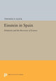 Book cover of: Einstein in Spain. By: Thomas F. Glick