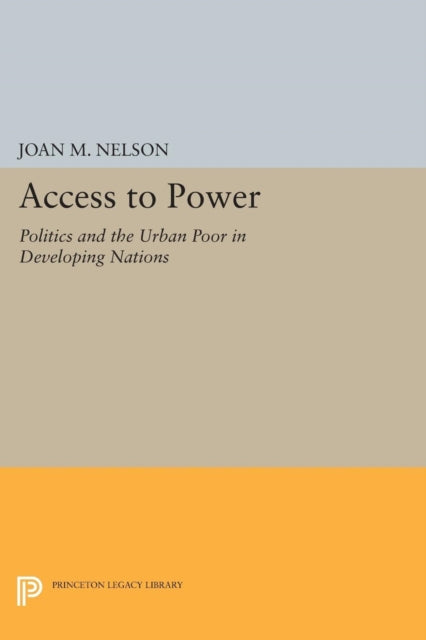Book cover of: Access to Power. By: Nelson, Joan M.