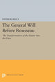 Book cover of: General Will before Rousseau. By: Patrick Riley