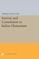 Book cover of: Sorrow and Consolation in Italian Humanism. By: George W. Mcclure