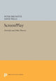 Book cover of: Screen/Play. By: Peter Brunette