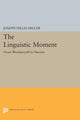 Book cover of: Linguistic Moment. By: Joseph Hillis Miller