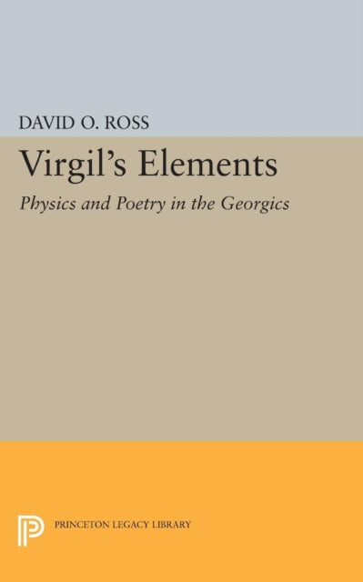 Book cover of: Virgil's Elements. By: David O. Ross