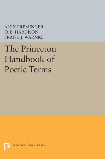 Book cover of: Princeton Handbook of Poetic Terms. By: Alex Preminger