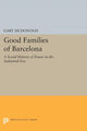 Book cover of: Good Families of Barcelona. By: Gary Wray McDonogh