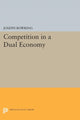 Book cover of: Competition in a Dual Economy. By: Joseph Bowring