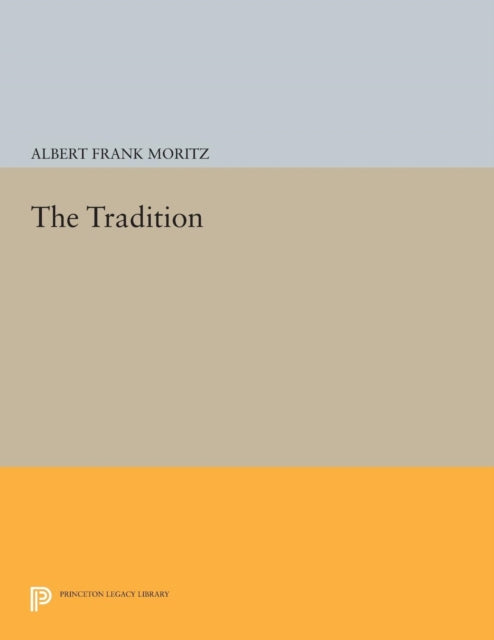 Book cover of: Tradition. By: Albert Frank Moritz