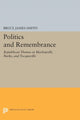 Book cover of: Politics and Remembrance. By: Bruce James Smith