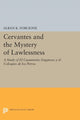 Book cover of: Cervantes and the Mystery of Lawlessness. By: Alban K. Forcione