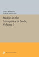 Book cover of: Studies in the Antiquities of Stobi, Volume 3. By: James Wiseman