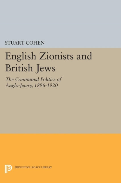 Book cover of: English Zionists and British Jews. By: Stuart Cohen