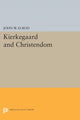 Book cover of: Kierkegaard and Christendom. By: John W. Elrod