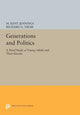 Book cover of: Generations and Politics. By: M. Kent Jennings