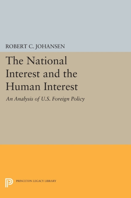 Book cover of: National Interest and the Human Interest. By: Robert C. Johansen