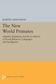 Book cover of: New World Primates. By: Martin Moynihan