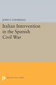 Book cover of: Italian Intervention in the Spanish Civil War. By: John F. Coverdale