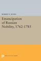 Book cover of: Emancipation of Russian Nobility, 1762-1785. By: Jones, Robert E.