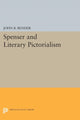 Book cover of: Spenser and Literary Pictorialism. By: John B. Bender