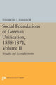 Book cover of: Social Foundations of German Unification, 1858-1871, Volume II. By: Theodore S. Hamerow